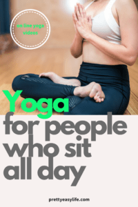 yoga for people who sit all day 