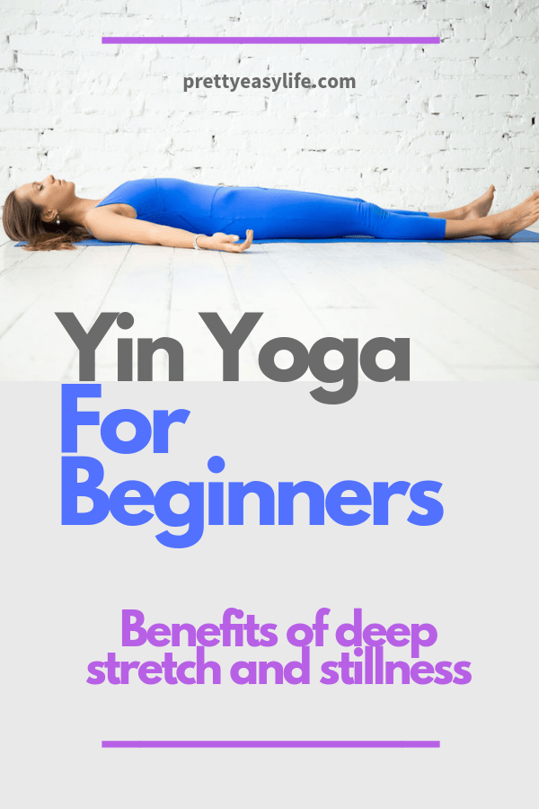 Yin yoga for beginners