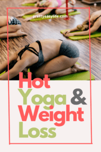 Hot Yoga & Weight Loss