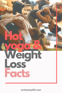hot yoga and weight loss facts