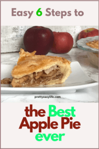 6 easy steps to the best apple pie ever