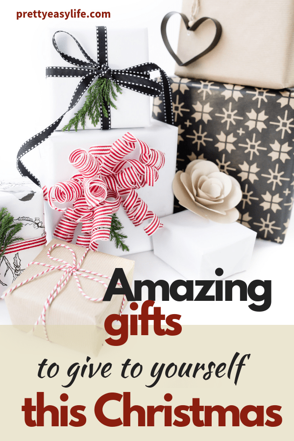 amazing gifts to give to yourself this Christmas