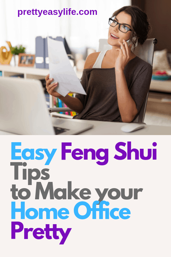 Easy Feng Shui tips to make your home office pretty