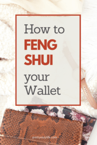 How to FENG SHUI your Wallet to attract more money